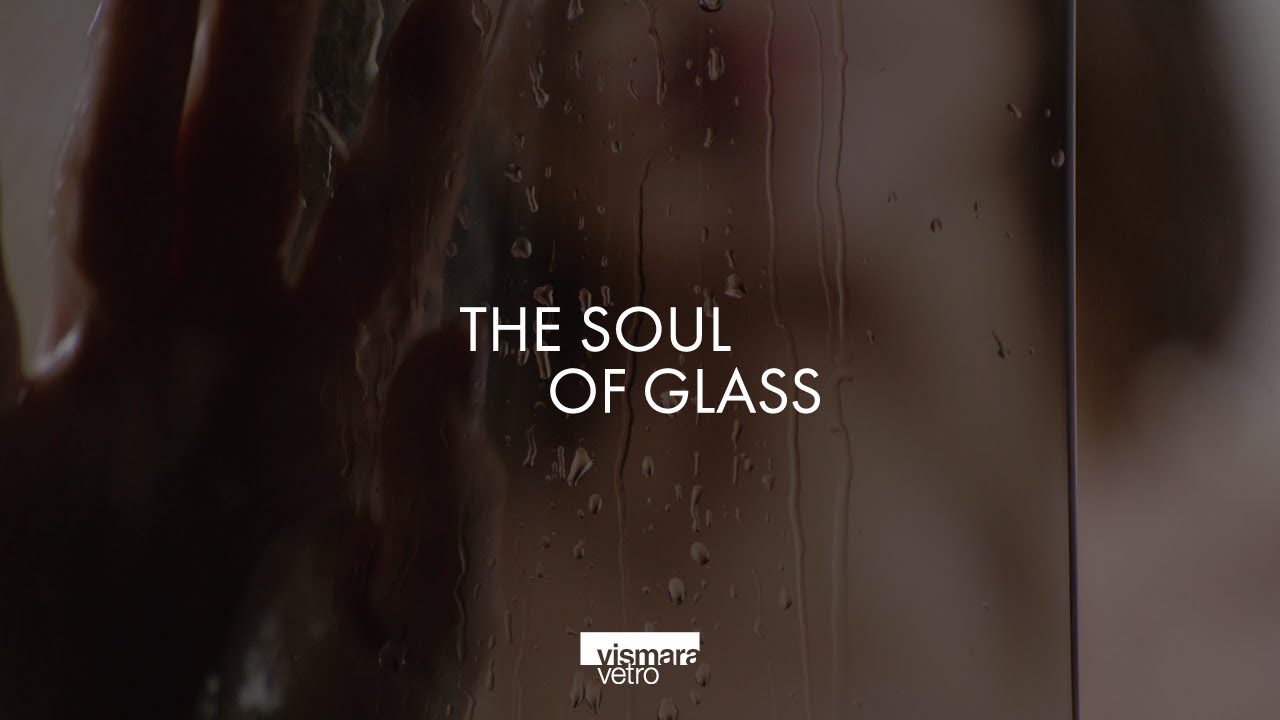 The Soul of Glass: scopri il mondo dei box doccia Vismaravetro