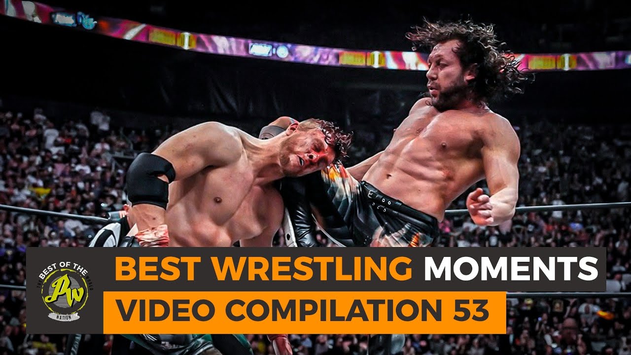 BEST WRESTLING MOMENTS - COMPILATION 53