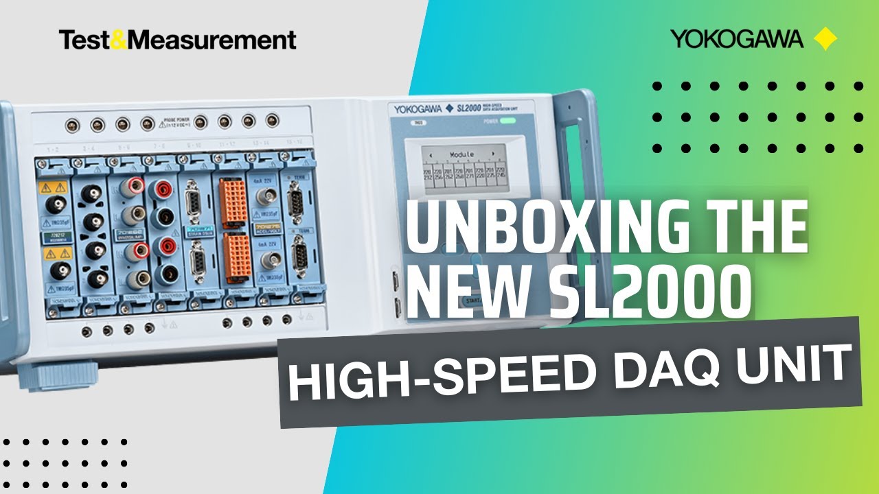 High-Speed Data Acquisition Unit Unboxing | SL2000 ScopeCorder | Yokogawa Test&Measurement