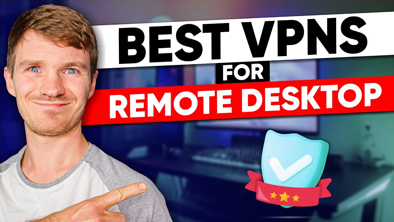 Best Remote Access VPN in 2026: Secure VPNs for Business