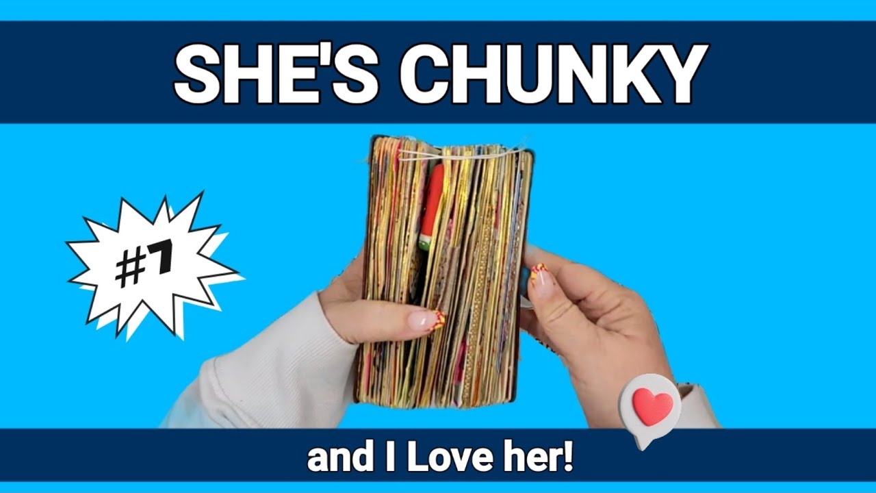 #7 Small New Glue Book - SHE'S CHUNKY & I LOVE HER! @treasureonpaper