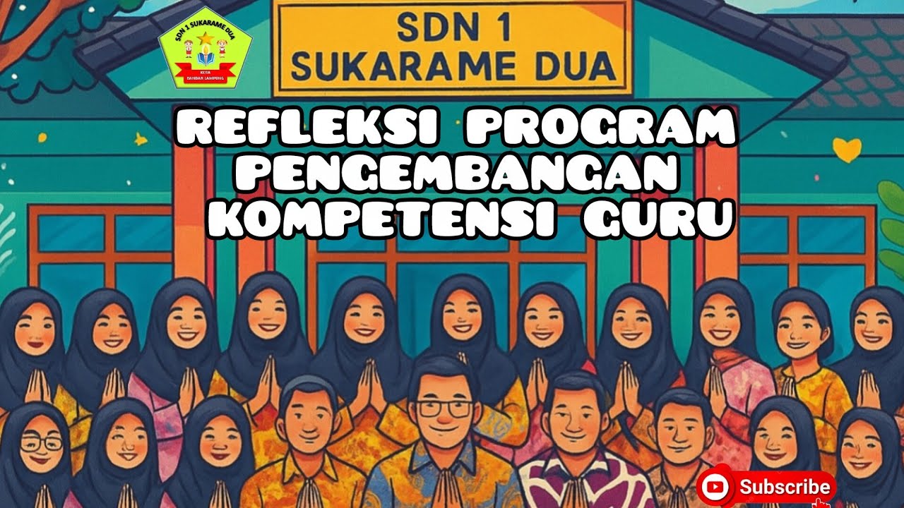 REFLEKSI PROGRAM PENGEMBANGAN KOMPETENSI GURU OLEH KEPALA SEKOLAH