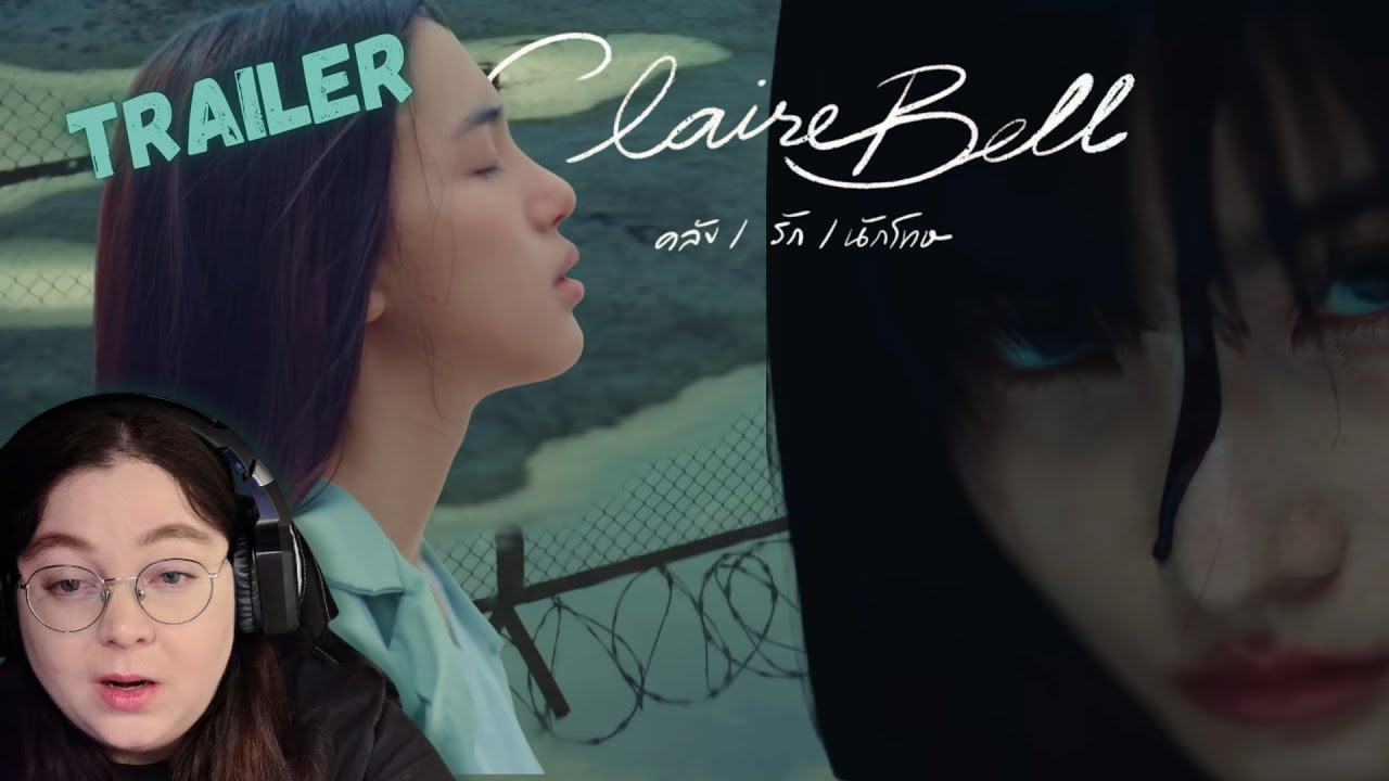 ClaireBell คลั่ง/รัก/นักโทษ&rdquo; | OFFICIAL TRAILER REACTION | Actor Reacts | Mable Pangjie