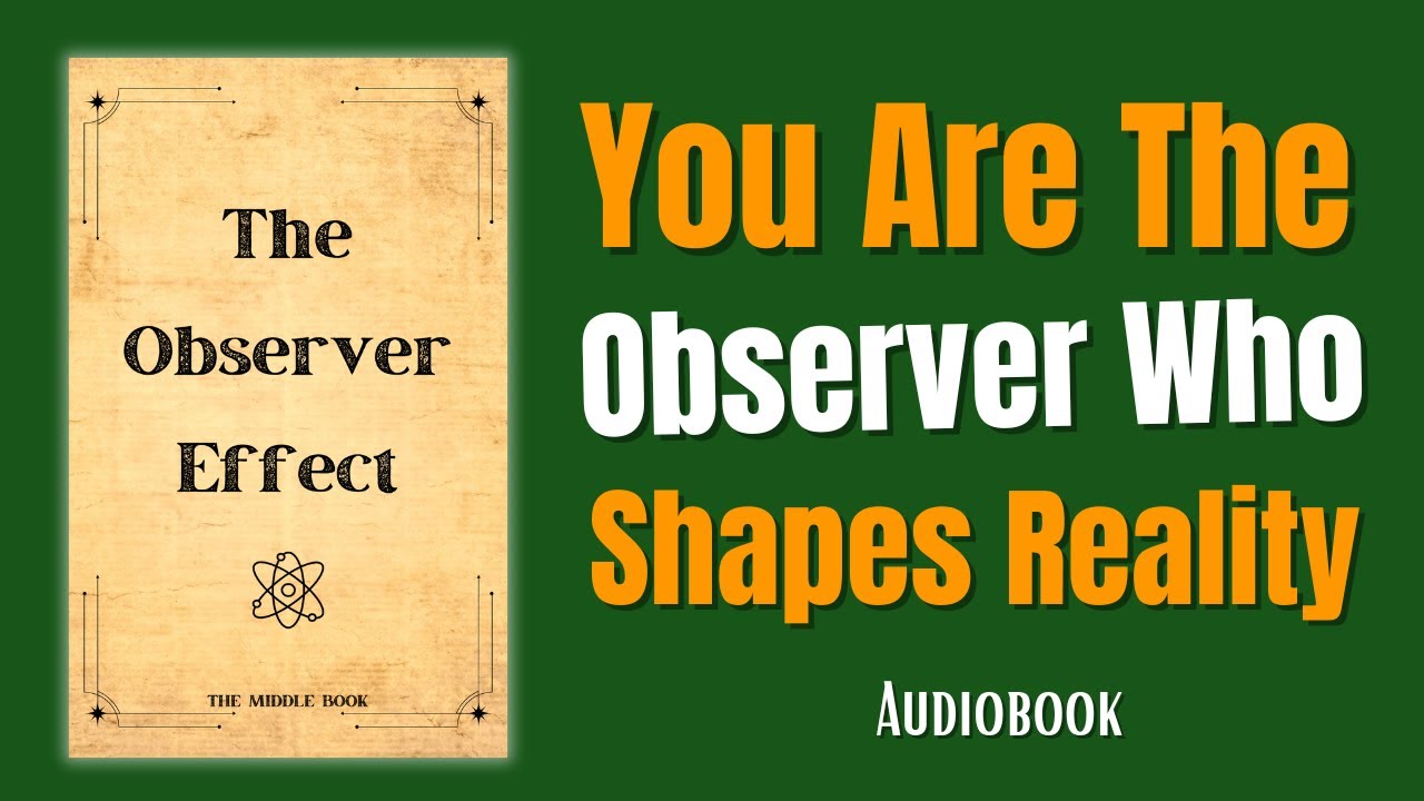 The Mystery of the Observer Effect | John Wheeler