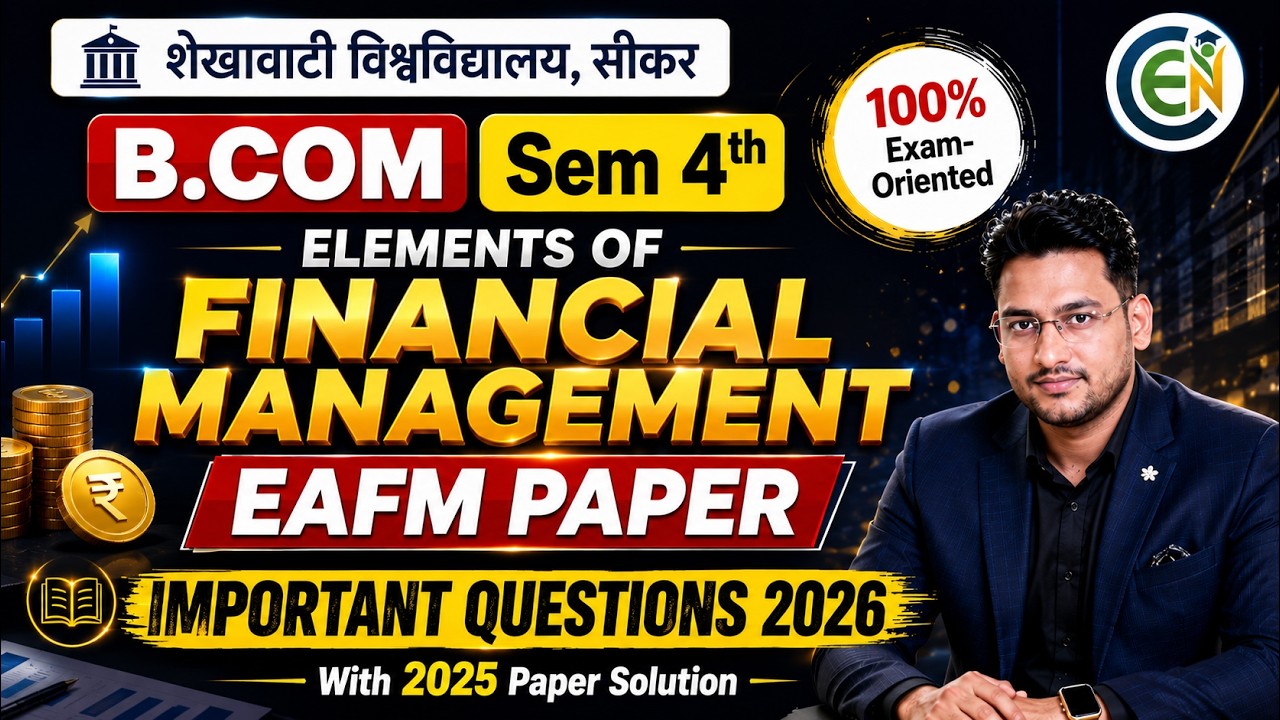 Finance management B.com Sem 4 Important Questions | EAFM Finance management sem 4 One Shot Class