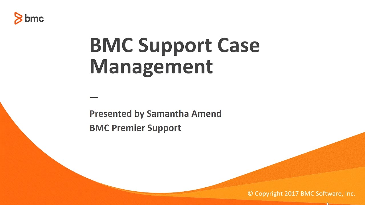 BMC Support Case Management