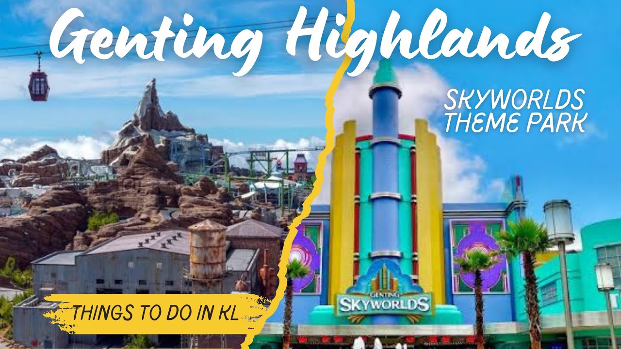 GENTING HIGHLANDS | All you need to know | Cost, Transfer, Tips | Skytropolis Kuala Lumpur, Malaysia