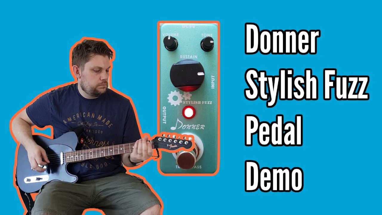 Donner Stylish Fuzz Effects Pedal Demo & Review