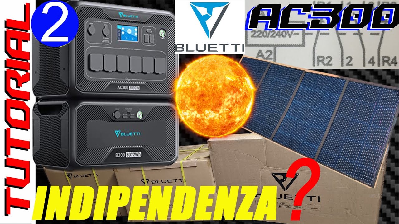 Autosufficienza energetica: Collega Bluetti AC300 + fotovoltaico combatti la bolletta SP350 inverter