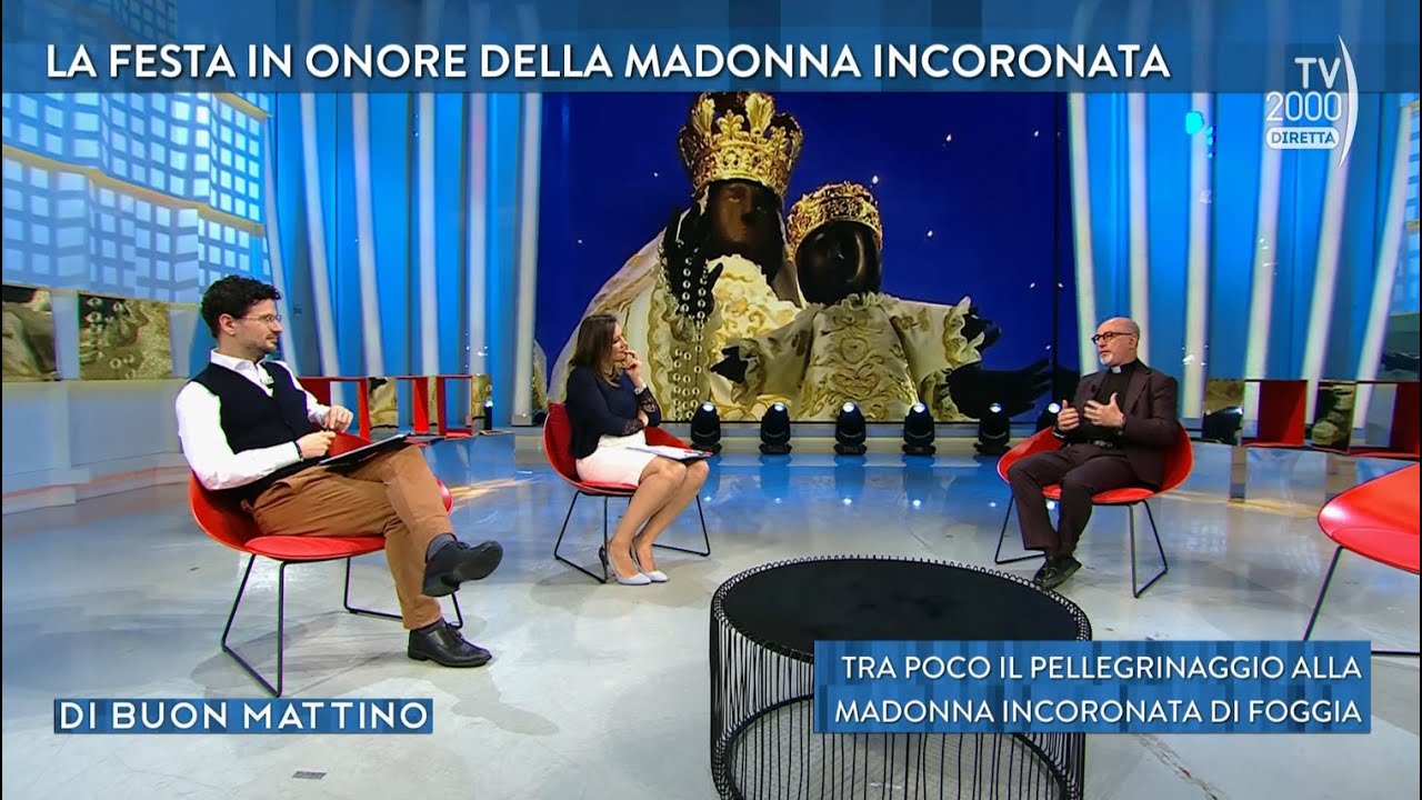 Di Buon Mattino (Tv2000) - L’Apparizione della Madre di Dio Incoronata di Foggia