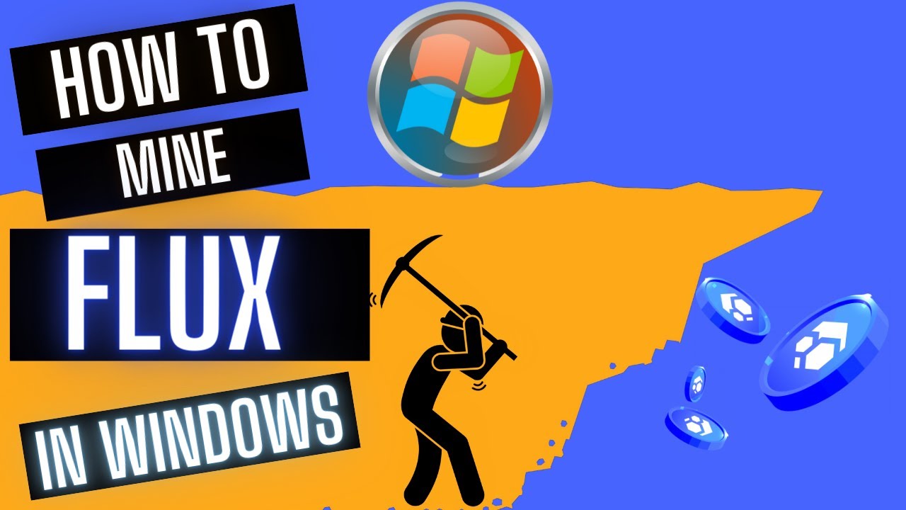 How to Mine FLUX in Windows!