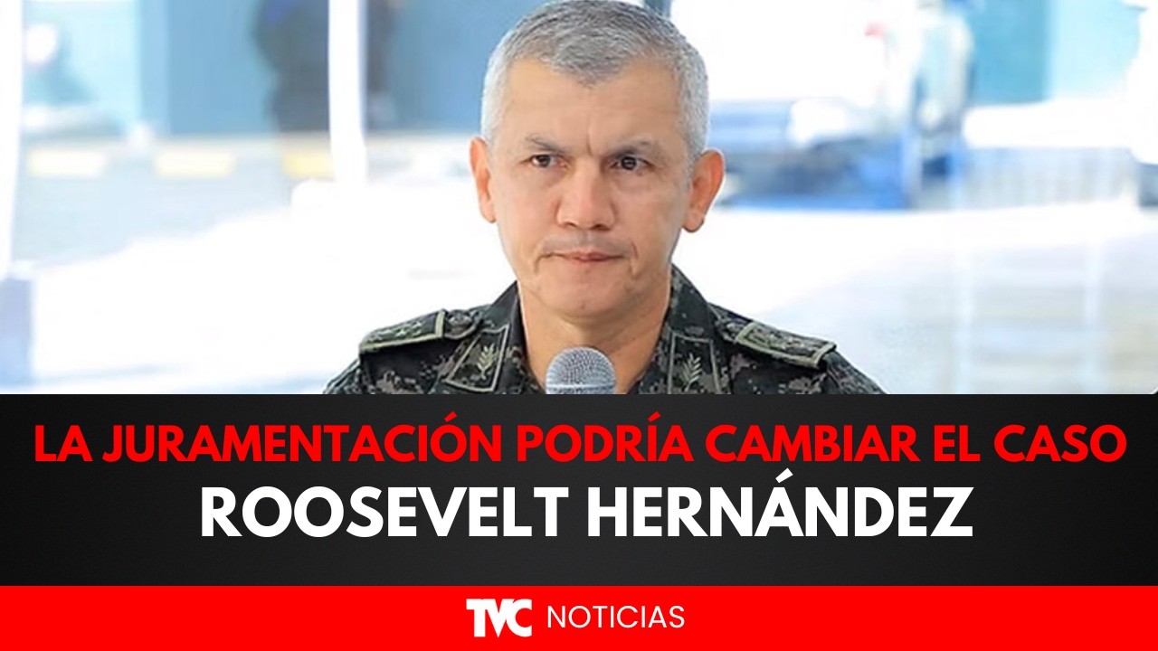 ¿Error grave? La juramentación que podría cambiar el caso Roosevelt Hernández