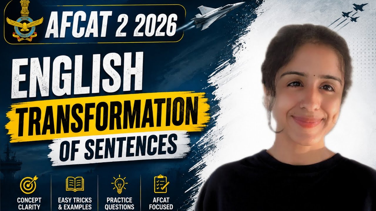 Transformation of Sentences | Score 6 Easy Marks in AFCAT