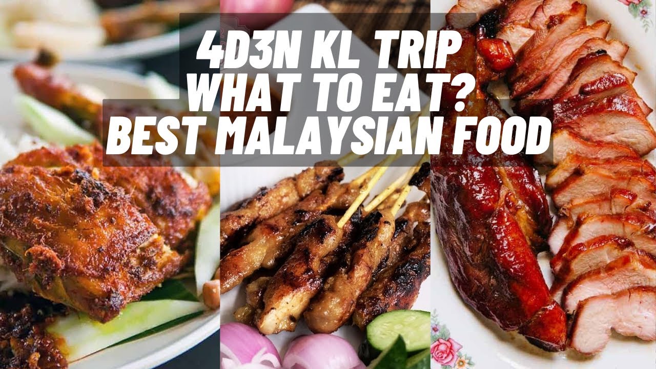 4D3N WHAT TO EAT IN KUALA LUMPUR MALAYSIA BEST MALAYSIAN STREET FOOD Char Siew Cafes Nasi 吉隆坡美食之旅