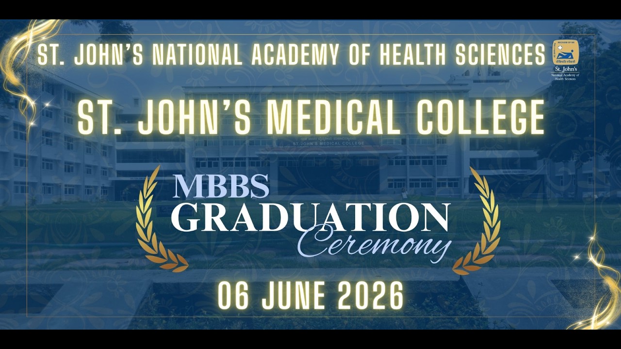 St John's Medical College MBBS Graduation Day - 2026