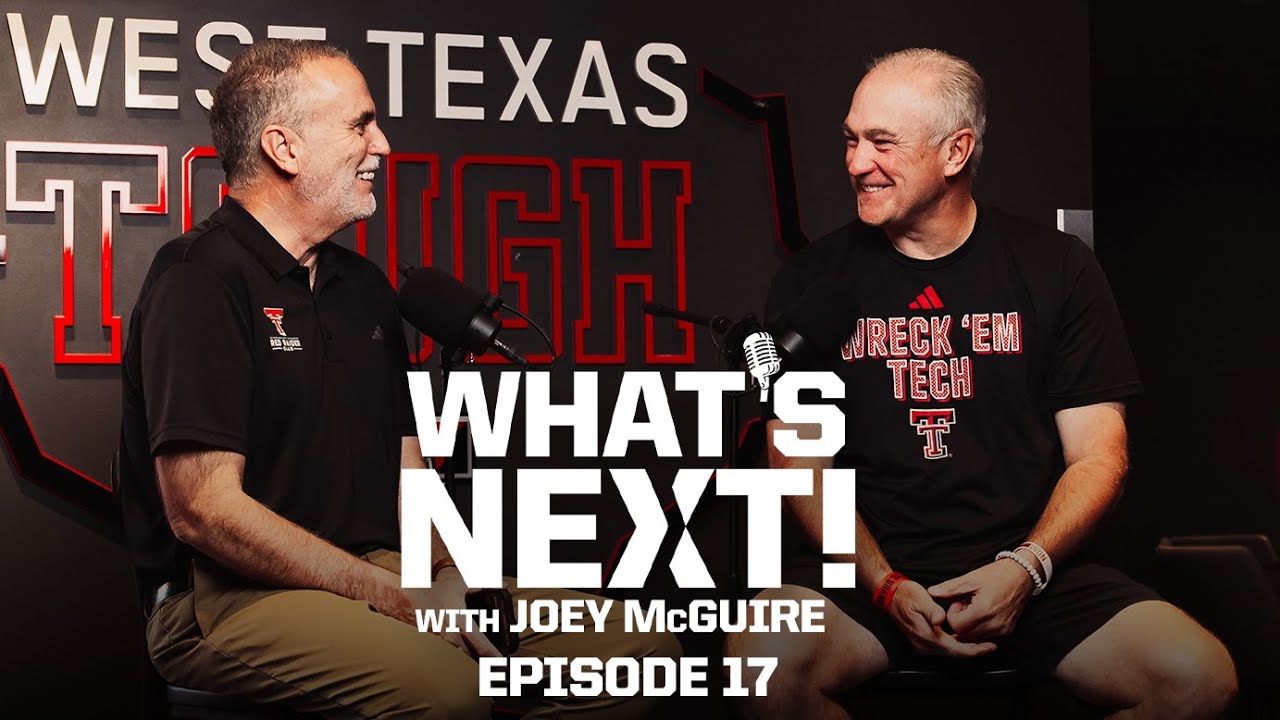 Texas Tech Football: What's Next! with Joey McGuire - Episode 17 | 9.9.25
