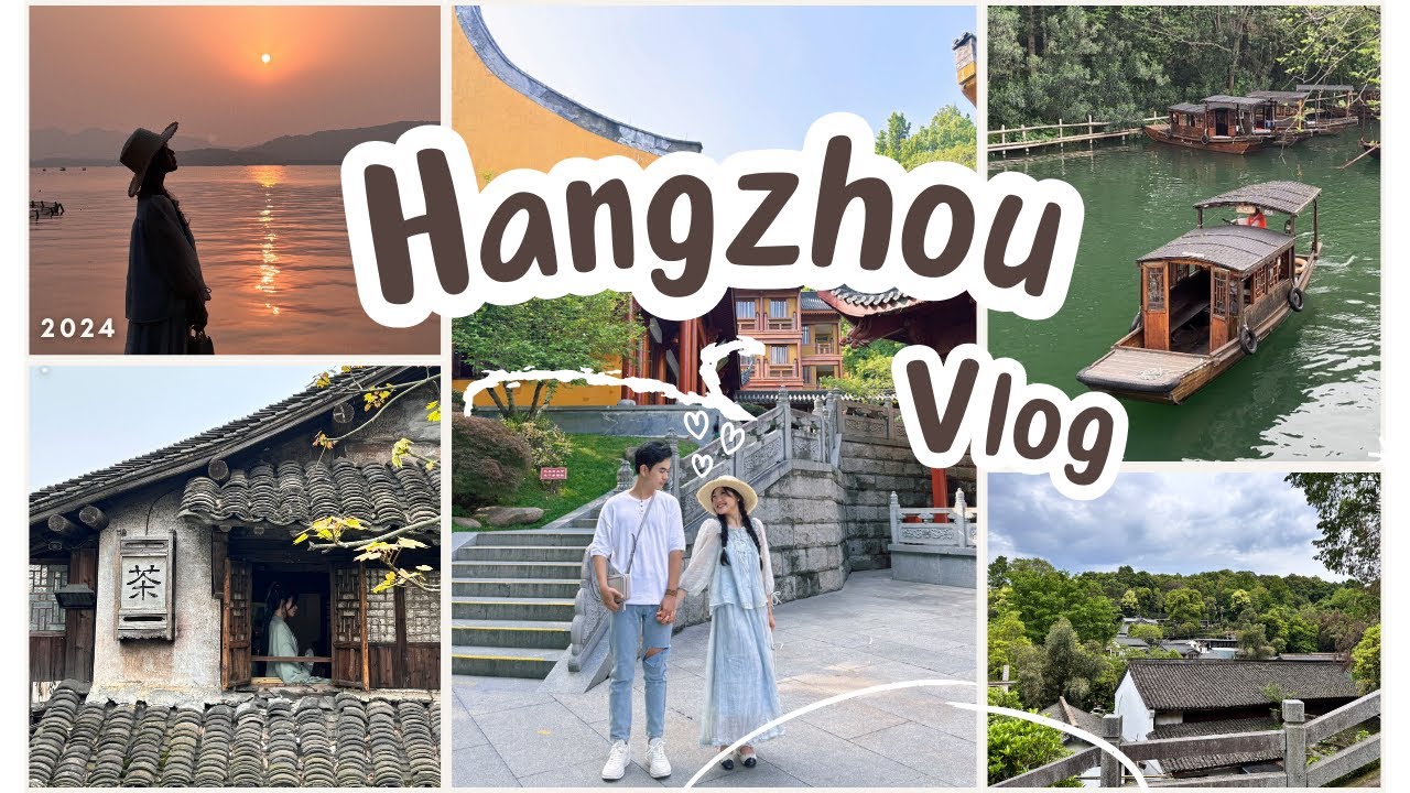 [Vlog #4] Dạo quanh Hàng Châu, tham quan Ô Trấn, chuyến đi kỷ niệm của chúng mình ~.~