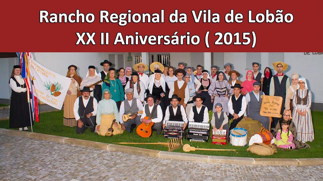 Rancho Regional da Vila de Lobão XXII Aniversário ( resumo)