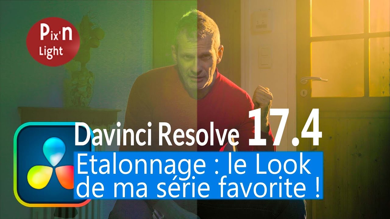 Davinci Resolve 17- Etalonnage Look Cinématique créatif