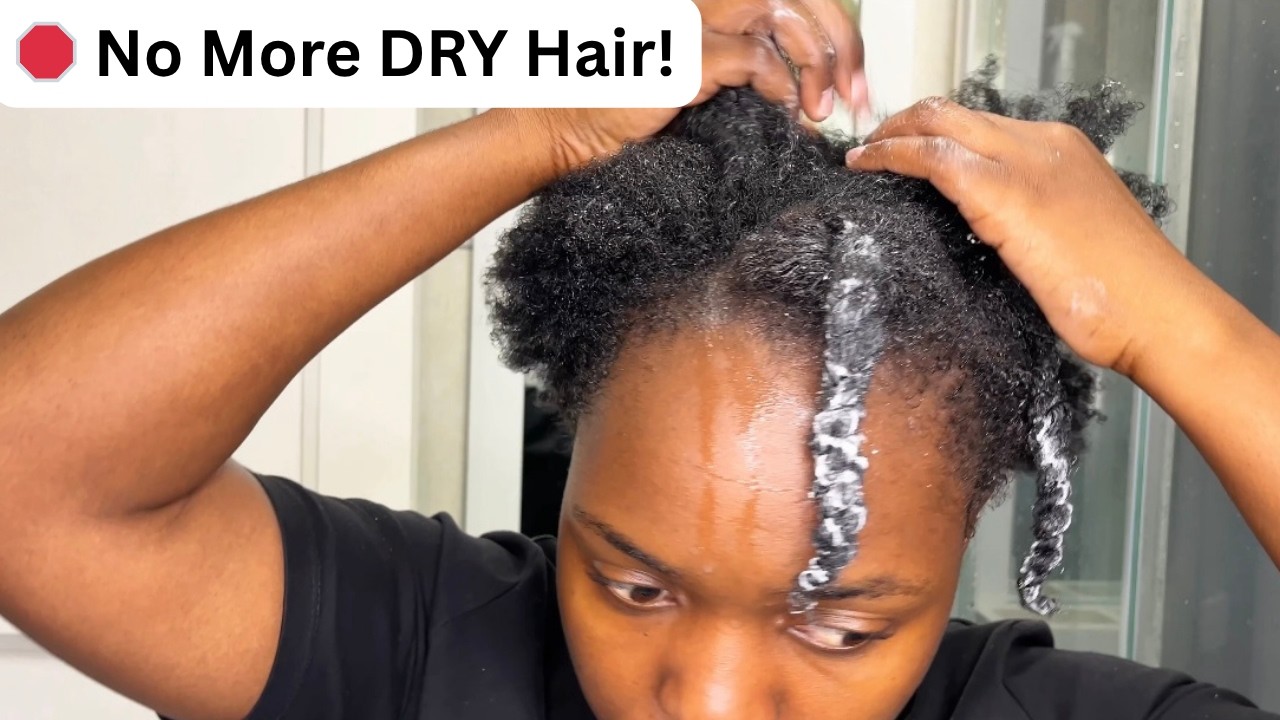 HOW TO MOISTURIZE DRY 4C NATURAL HAIR AND KEEP IT MOISTURIZED ALL WEEK!