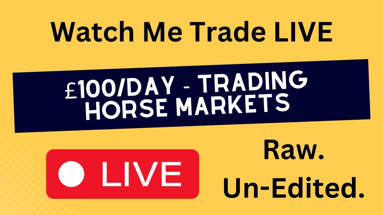 £100/Day - Watch Me Trade LIVE On Pre-Race Horse Markets On Betfair