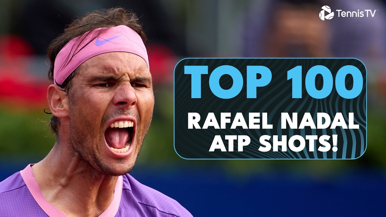 Rafael Nadal: Top 100 ATP Shots!