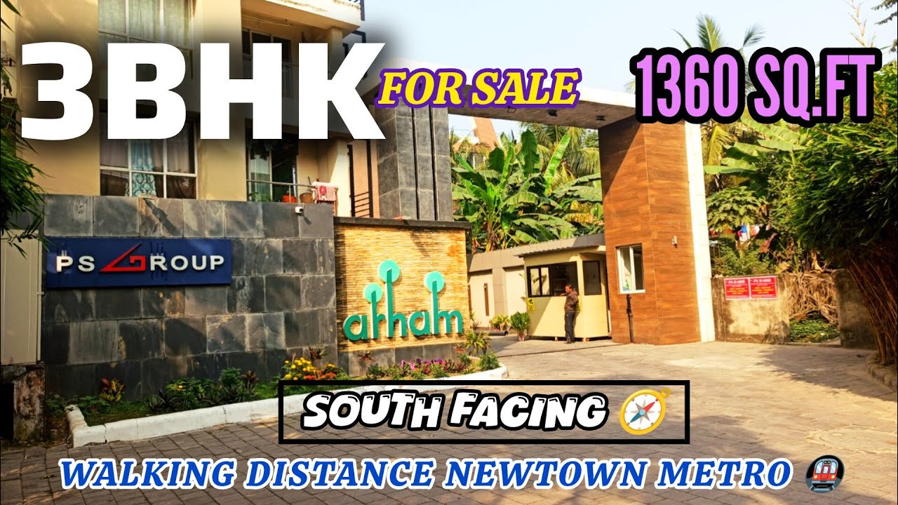 3BHK PS Group Flat Sale in Newtown | Semi Furnished | Prime Location Metro Walking