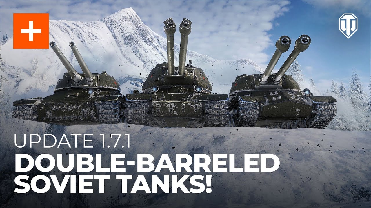 Update 1.7.1: Double-Barreled Soviet Tanks!