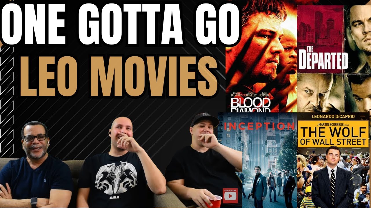ONE GOTTA GO | Leonardo Dicaprio Movies
