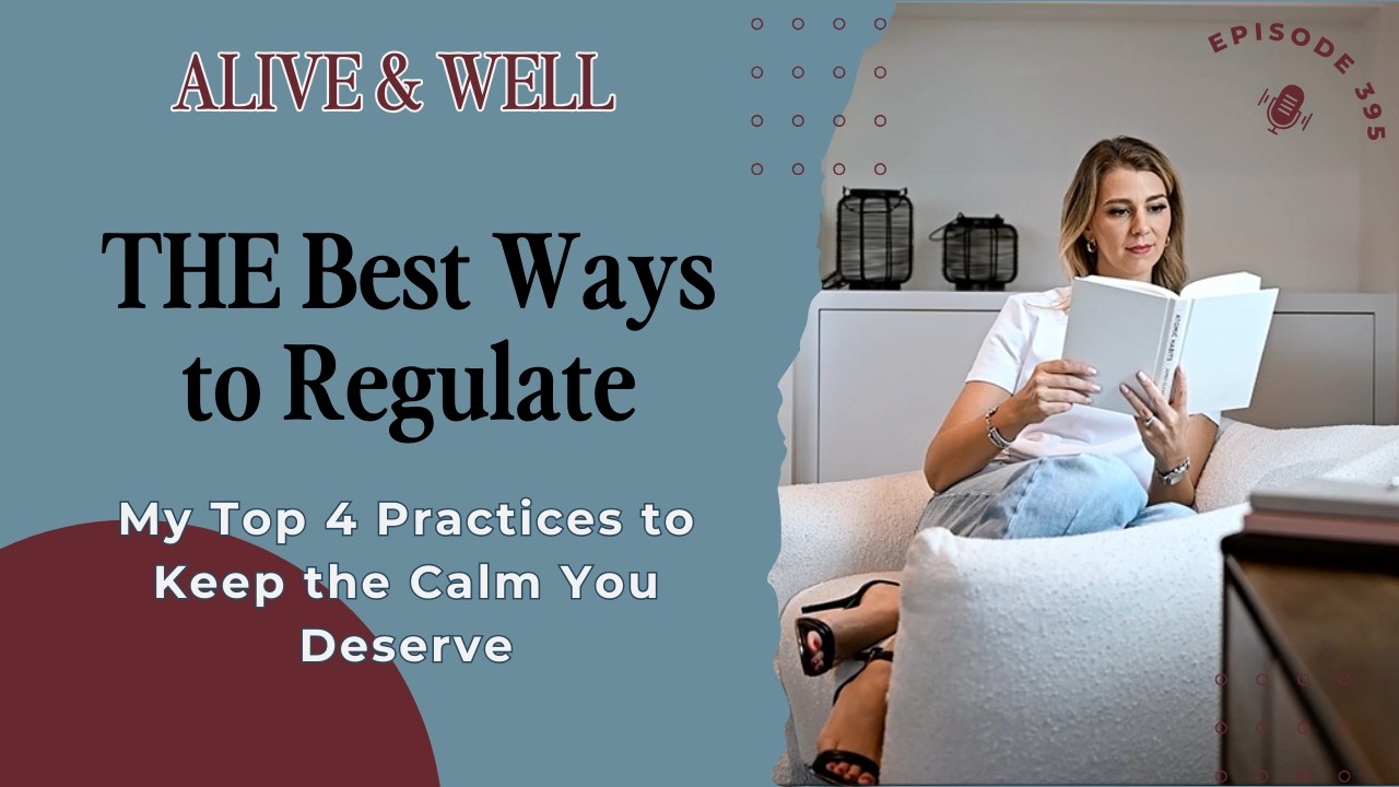 The Best Things You Can Do to Regulate Your Nervous System
