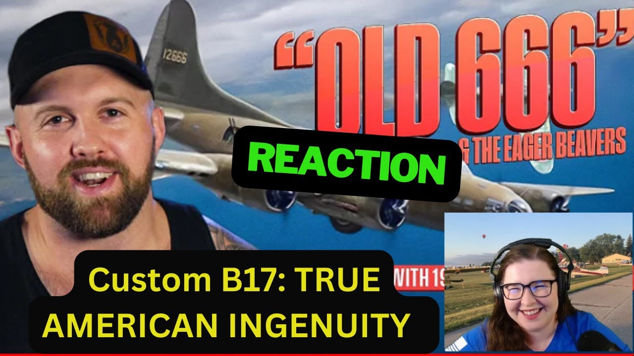 VIEWER SUGGESTION: Old 666 Custom B17 Bomber | Rebecca Reacts