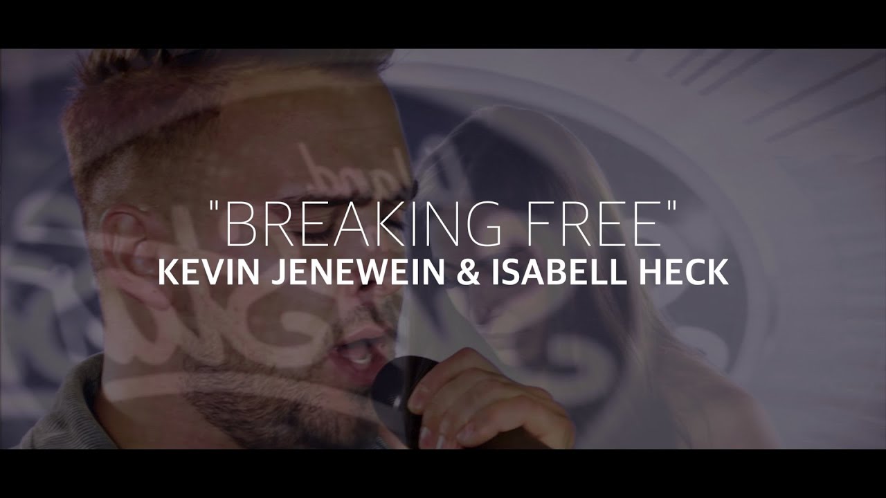 Breaking Free - Kevin Jenewein & Isabell Heck ( Cover ) Highschool Musical