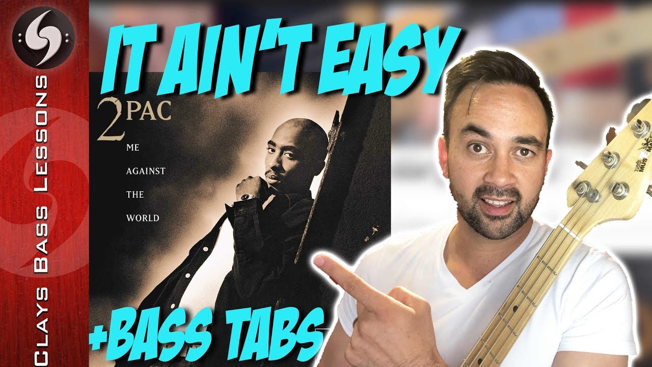 IT AIN'T EASY - Bass lesson with Playalong TABS - TUPAC