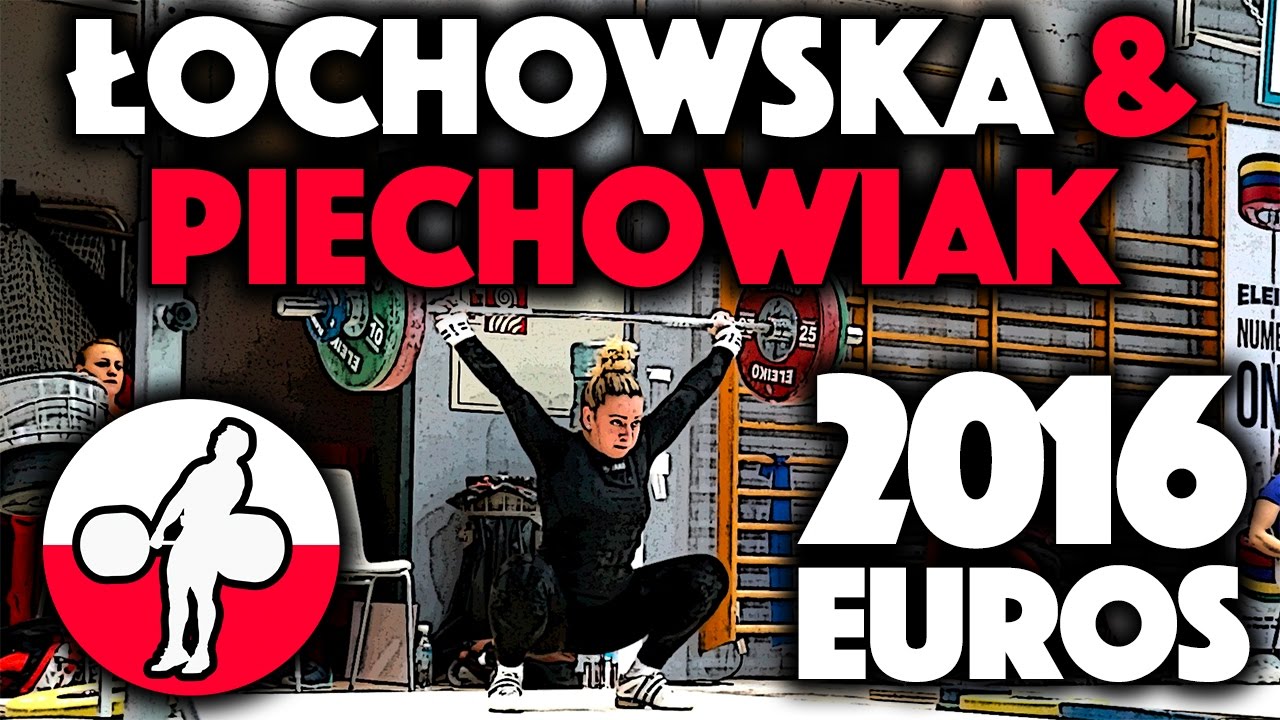 Joanna  Łochowska (58kg) & Patrycja Piechowiak (69kg) - Snatch, C&J, and Pulls
