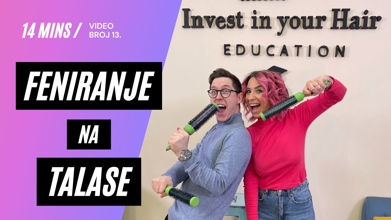FENIRANJE KOSE NA TALASE | Edukacija za Frizere | Invest In Your Hair