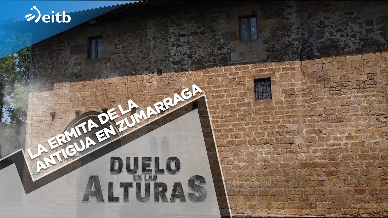 La ermita de La Antigua en Zumarraga, la catedral de las ermitas vascas