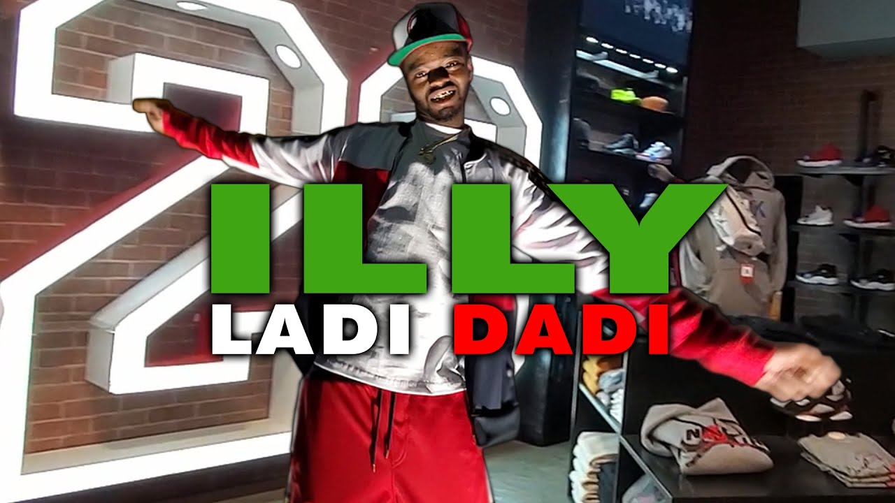 Illy - Ladi Dadi (Official Music Video)