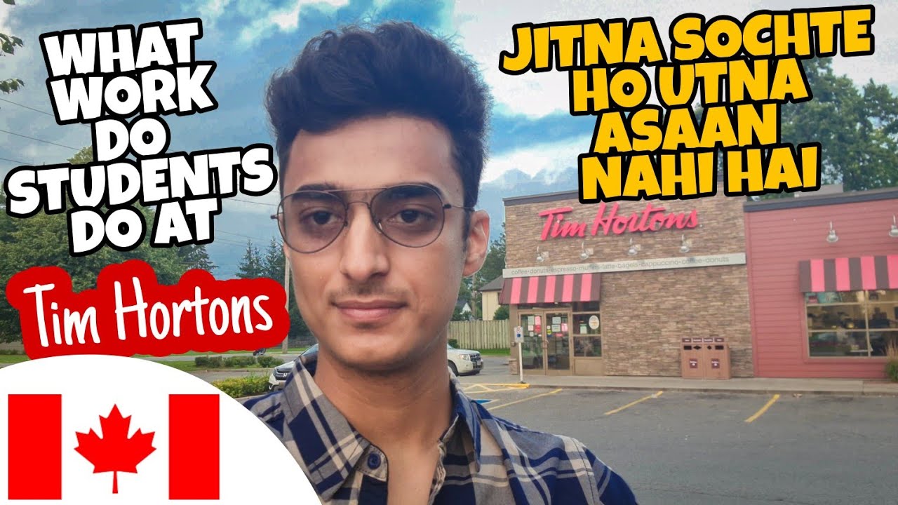 WHAT WORK DO STUDENTS DO AT TIM HORTONS?