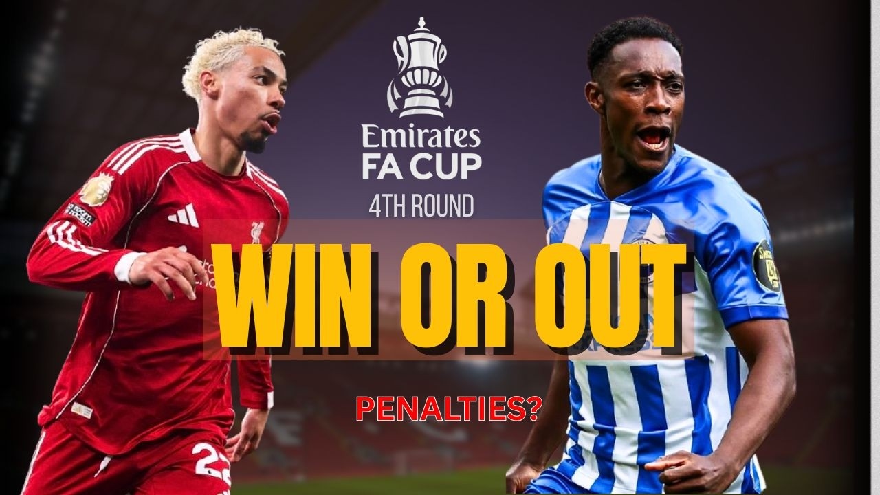 Liverpool vs Brighton FA Cup Showdown | Win, Lose… Or Late Penalties?