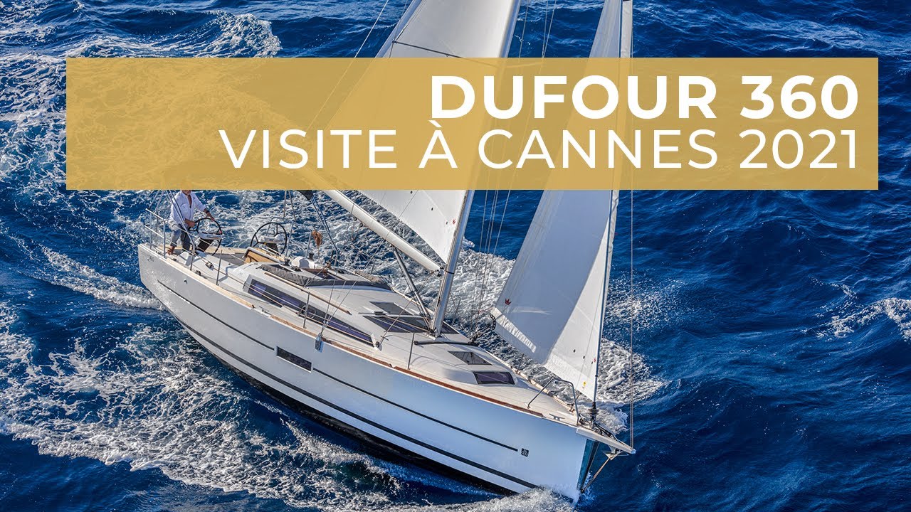 Visite Dufour 360 au Yachting Festival de Cannes