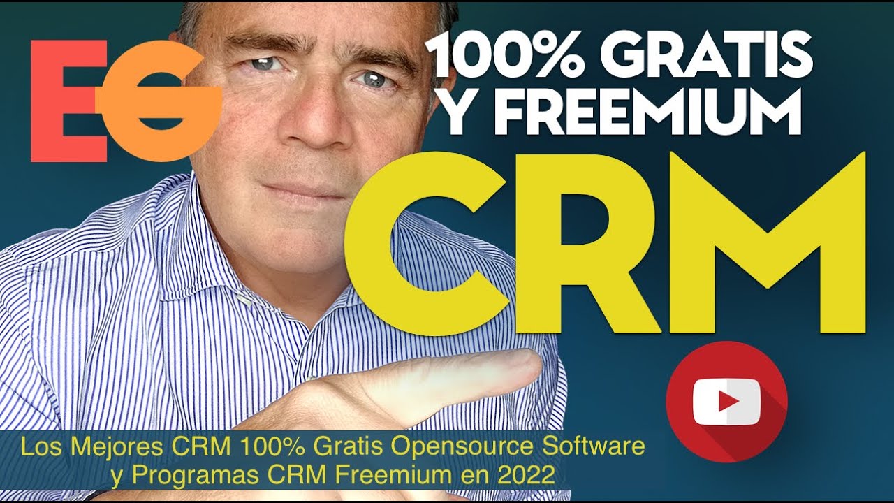 Los mejores CRM Gratis, Open Source y Freemium 2026