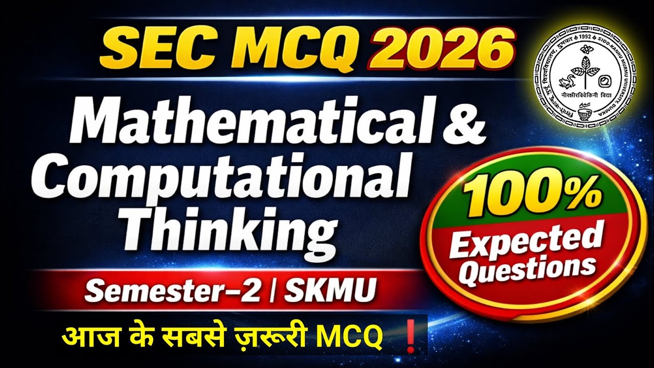 SEC Semester–2 | Mathematical Thinking MCQ ❓ | Exam Special SKMU