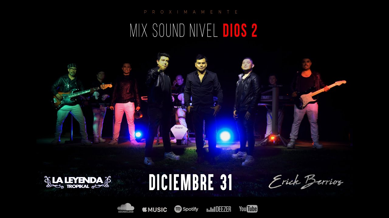 Mix Sound Nivel Dios N°2 - Erick Berrios Feat La Leyenda Tropikal