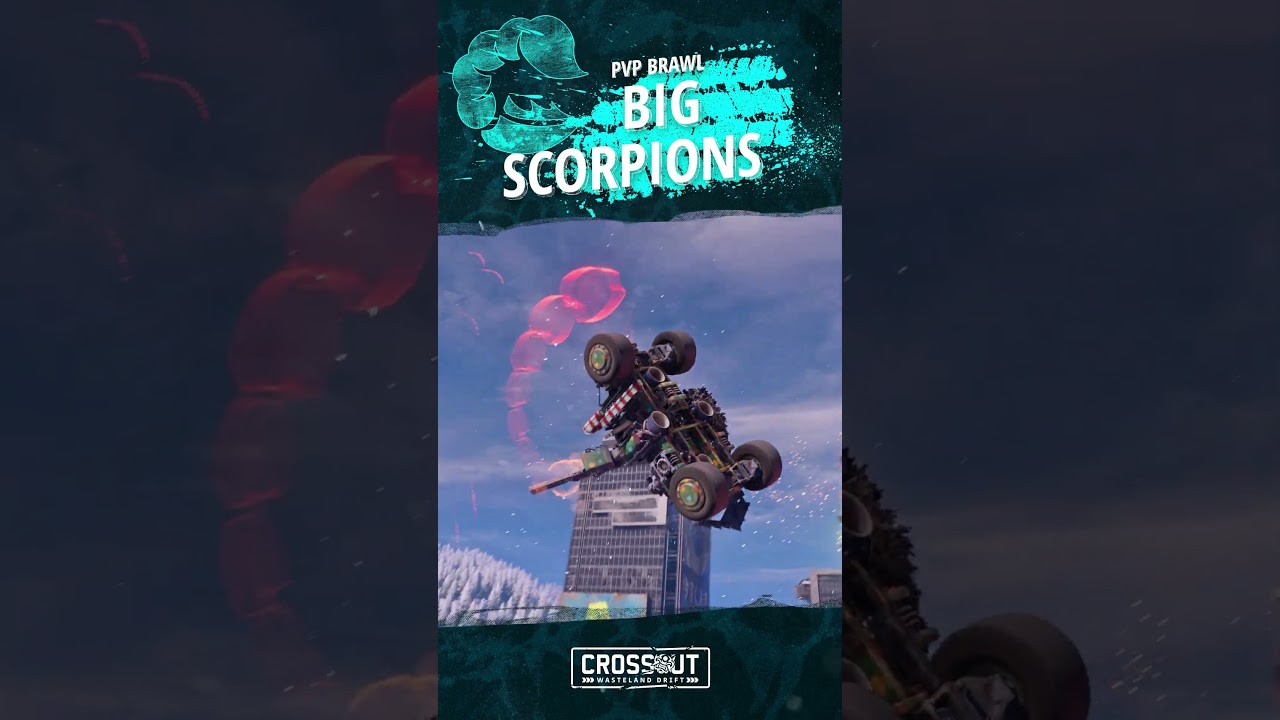 Big Scorpions #crossout