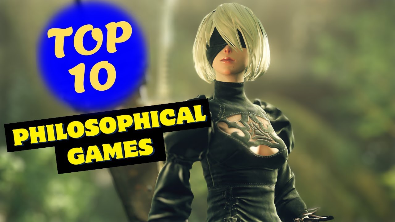TOP10 Philosophical Games That You Must Experience | 2024 #philosophicalgames
