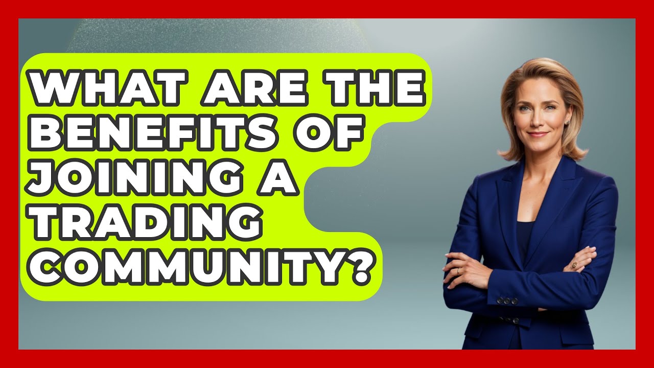 What Are the Benefits of Joining a Trading Community? | Stock and Options Playbook