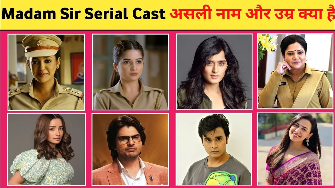 Madam Sir Serial Star Cast Real Name | madam sir 