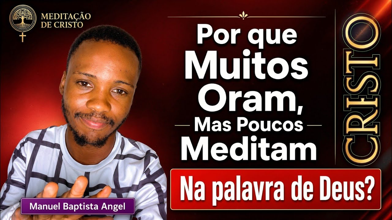 O Segredo da Meditação Bíblica Que a Maioria Não prática 