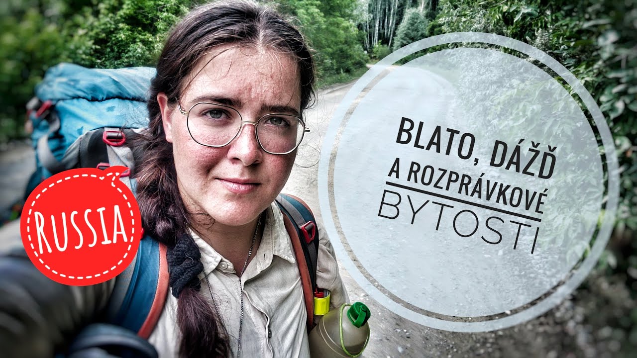 Blato, dážď a rozprávkové bytosti etapa Rusko časť 10