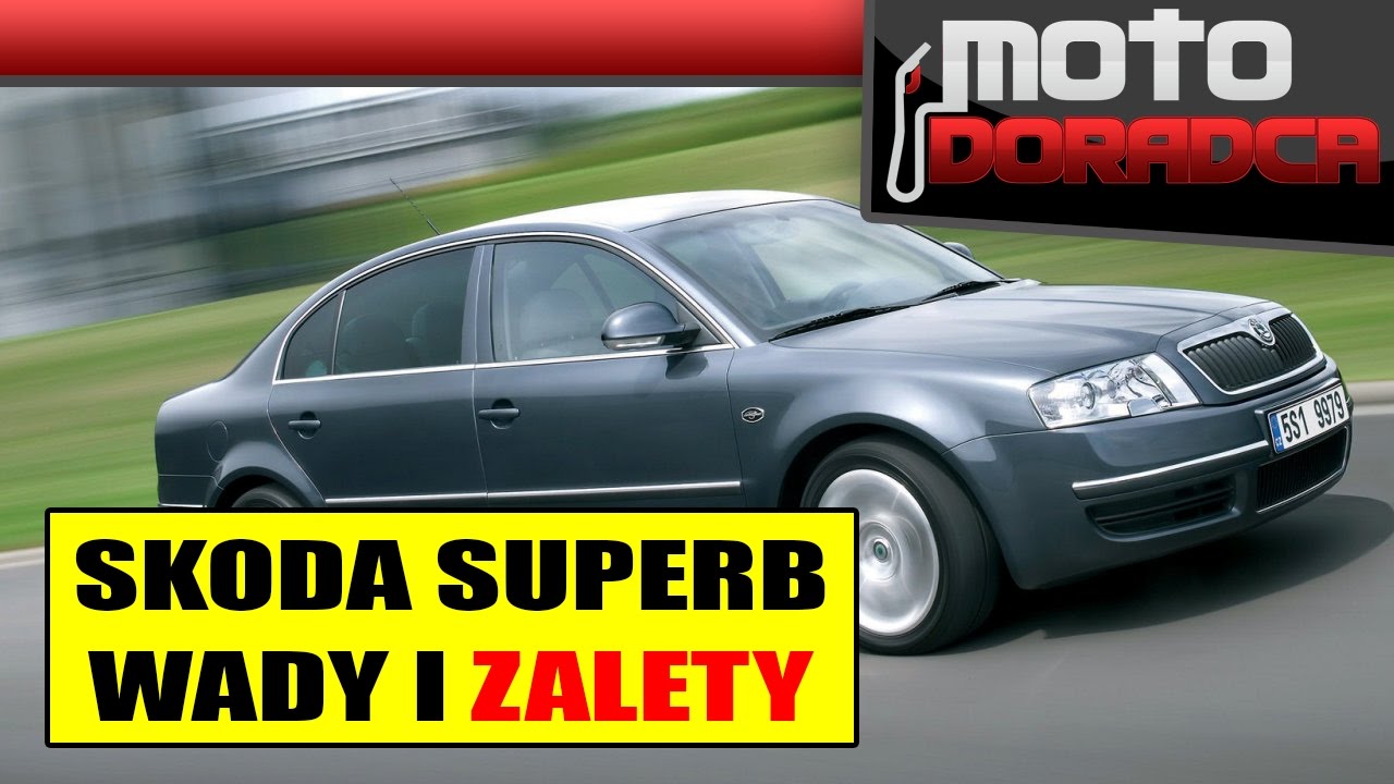 Skoda Superb WADY i ZALETY #MOTO DORADCA